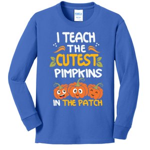 I Teach The Cutest Pumpkins In The Patch Gift Kids Long Sleeve Shirt