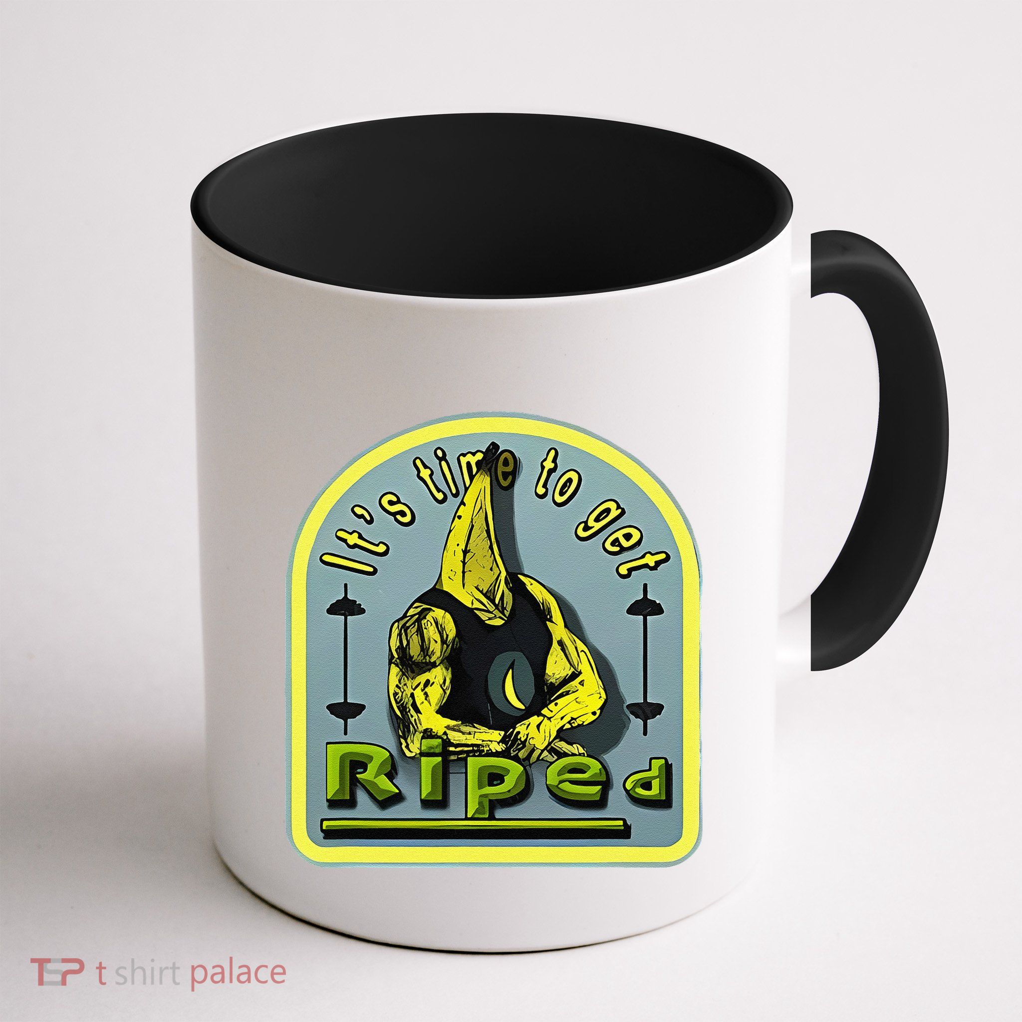 ItS Time To Get Riped Mug