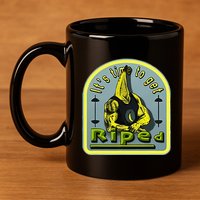 ItS Time To Get Riped 11oz C Handle Ceramic Mug