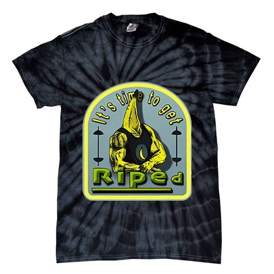 ItS Time To Get Riped Tie-Dye T-Shirt