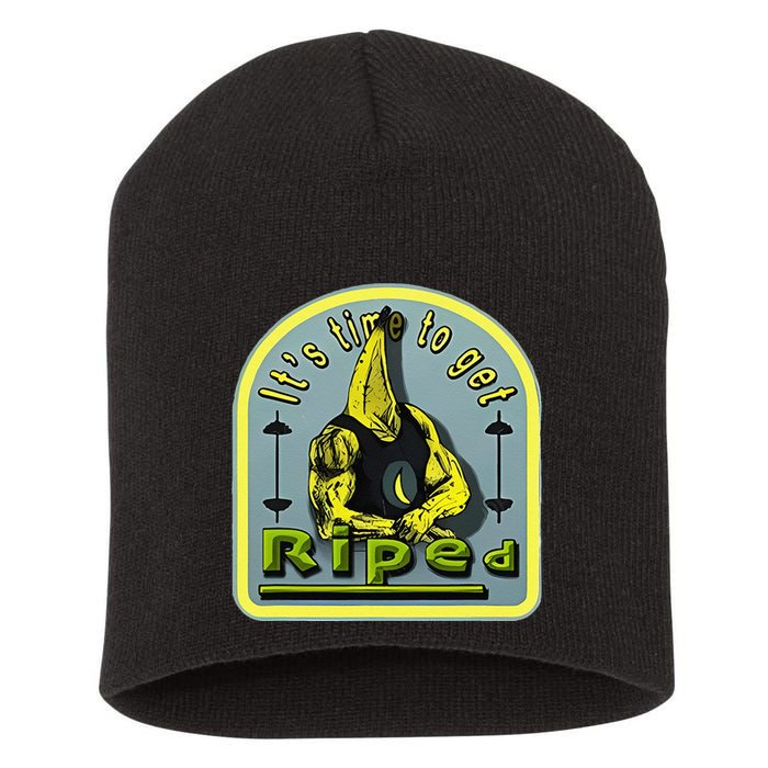 ItS Time To Get Riped Short Acrylic Beanie