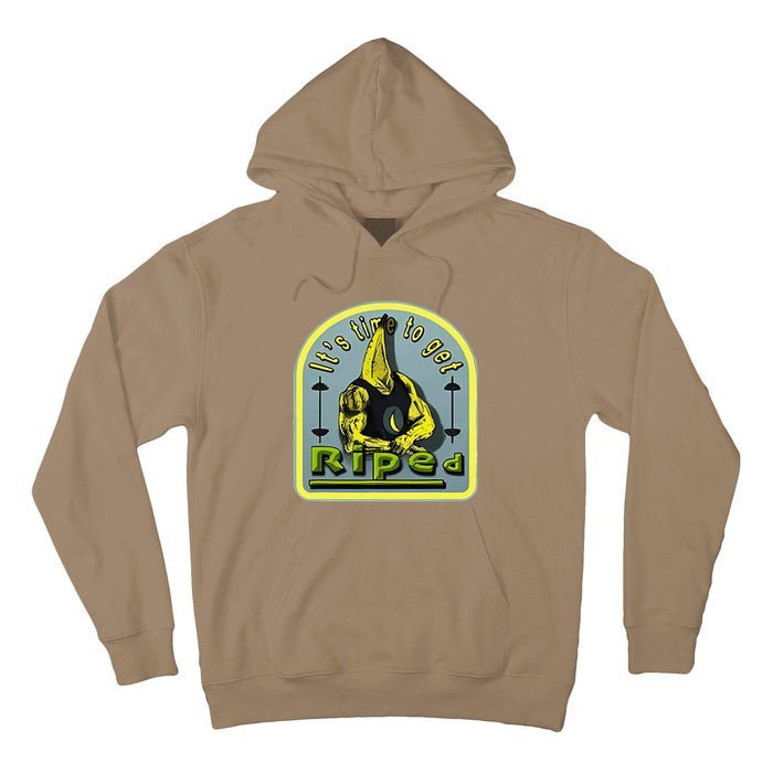 ItS Time To Get Riped Hoodie