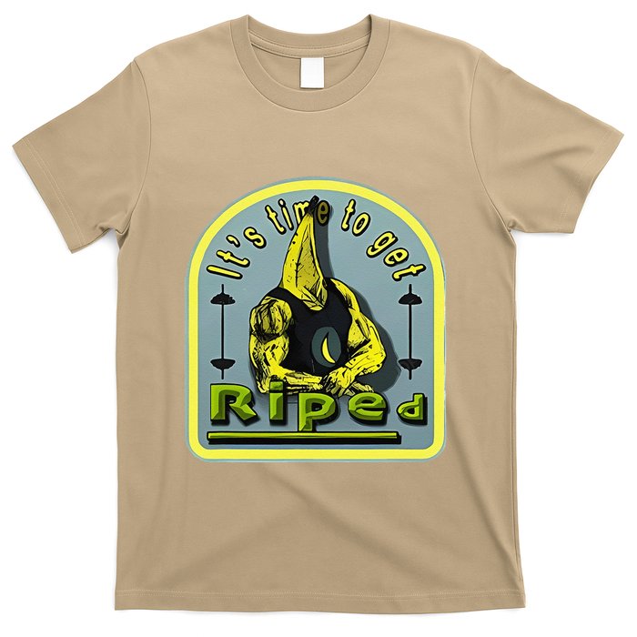 ItS Time To Get Riped T-Shirt