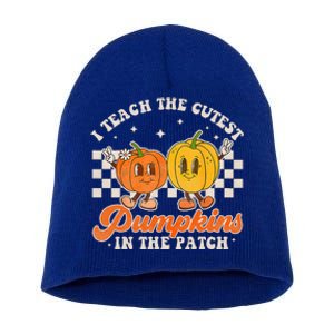 I Teach The Cutest Pumpkins In The Patch Retro Teacher Fall Short Acrylic Beanie