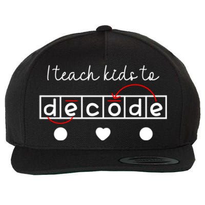 I Teach To Decode Science Of Reading Gift Wool Snapback Cap