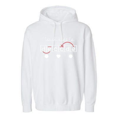 I Teach To Decode Science Of Reading Gift Garment-Dyed Fleece Hoodie