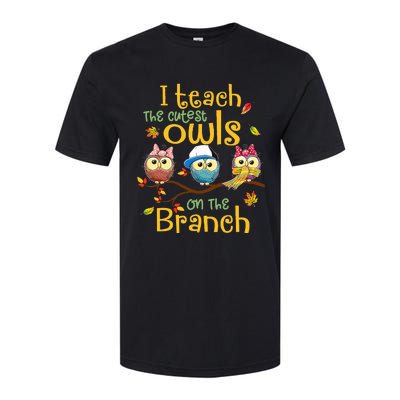 I Teach The Cutest Owls On The Branch Teacher Fall Autumn Softstyle® CVC T-Shirt