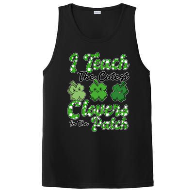 I Teach The Cutest Clovers In The Patch St Patricks Day Great Gift PosiCharge Competitor Tank