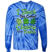 I Teach The Cutest Clovers In The Patch St Patricks Day Great Gift Tie-Dye Long Sleeve Shirt