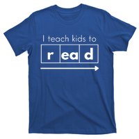 I Teach To Read Science Of Reading Funny Cool Gift T-Shirt