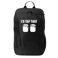 I'd Tap That Beer Kegs Alcohol College Student Tee City Backpack