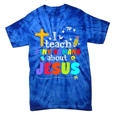 I Teach Tiny Humans About Jesus Sunday School Teacher Bible Tie-Dye T-Shirt