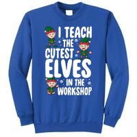 I Teach The Cutest In The Workshop Teacher Christmas Great Gift Sweatshirt