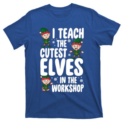 I Teach The Cutest In The Workshop Teacher Christmas Great Gift T-Shirt