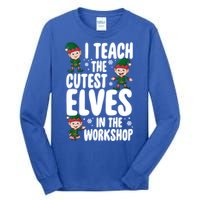 I Teach The Cutest In The Workshop Teacher Christmas Great Gift Tall Long Sleeve T-Shirt