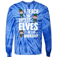 I Teach The Cutest In The Workshop Teacher Christmas Great Gift Tie-Dye Long Sleeve Shirt