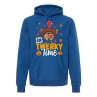 ItS Twerky Time I Love Gravy Funny Thanksgiving Turkey Butt Great Gift Premium Hoodie