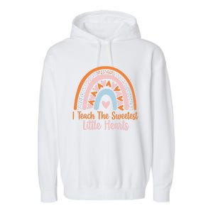 I Teach The Sweetest Hearts Rainbow Teacher Valentines Gift Garment-Dyed Fleece Hoodie