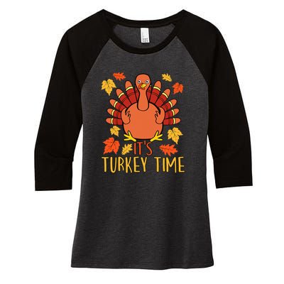 It's Turkey Time Thanksgiving For Women Falling Leaf Women's Tri-Blend 3/4-Sleeve Raglan Shirt