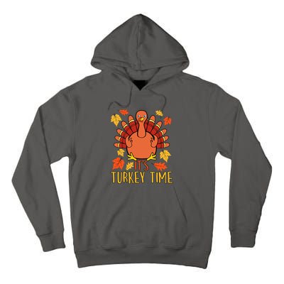 It's Turkey Time Thanksgiving For Women Falling Leaf Tall Hoodie