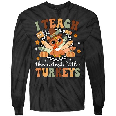 I Teach The Cutest Little Turkeys School Thankful Tie-Dye Long Sleeve Shirt