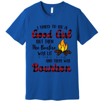 I Tried To Be A Good But Then The Bonfire Bourbon Gift Premium T-Shirt