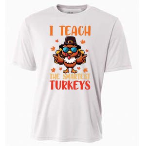 I Teach The Smartest Turkeys Thanksgiving Proud Teacher Job Cooling Performance Crew T-Shirt