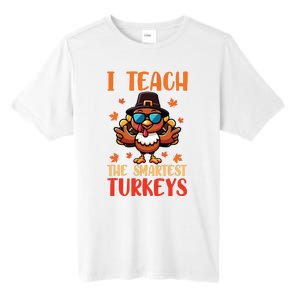 I Teach The Smartest Turkeys Thanksgiving Proud Teacher Job Tall Fusion ChromaSoft Performance T-Shirt