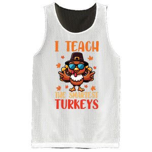 I Teach The Smartest Turkeys Thanksgiving Proud Teacher Job Mesh Reversible Basketball Jersey Tank