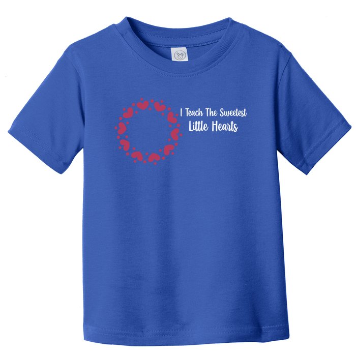 I Teach The Sweetest Hearts Rainbow Teacher Valentines Great Gift Toddler T-Shirt