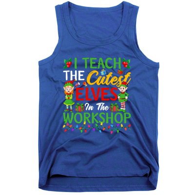 I Teach The Cutest In The Workshop Teacher Christmas Gift Tank Top