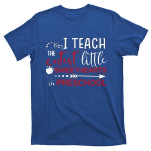 I Teach The Cutest Sweethearts In Preschool Gift Valentines Day Gift T-Shirt