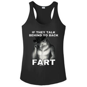 If They Talk Behind Your Back Fart Alpha Wolf Meme Ladies PosiCharge Competitor Racerback Tank