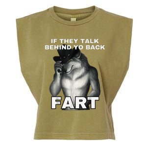 If They Talk Behind Your Back Fart Alpha Wolf Meme Garment-Dyed Women's Muscle Tee