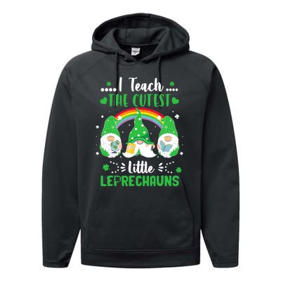 I Teach The Cutest Little Leprechauns Gnome St Patricks Day Performance Fleece Hoodie