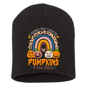 I Teach The Cutest Pumpkins In The Patch Retro Teacher Fall Short Acrylic Beanie