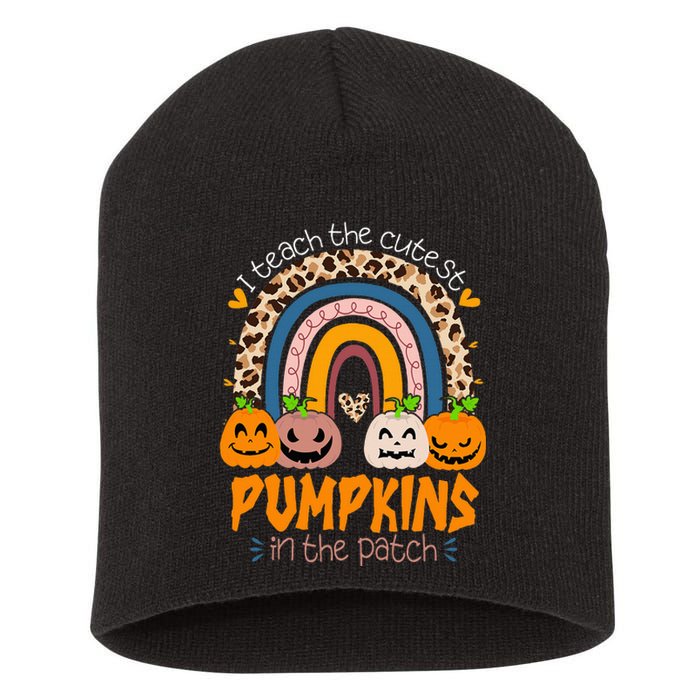 I Teach The Cutest Pumpkins In The Patch Retro Teacher Fall Short Acrylic Beanie