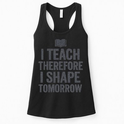 I Teach Therefore I Shape Tomorrow Vintage Teacher Womens Tank Top