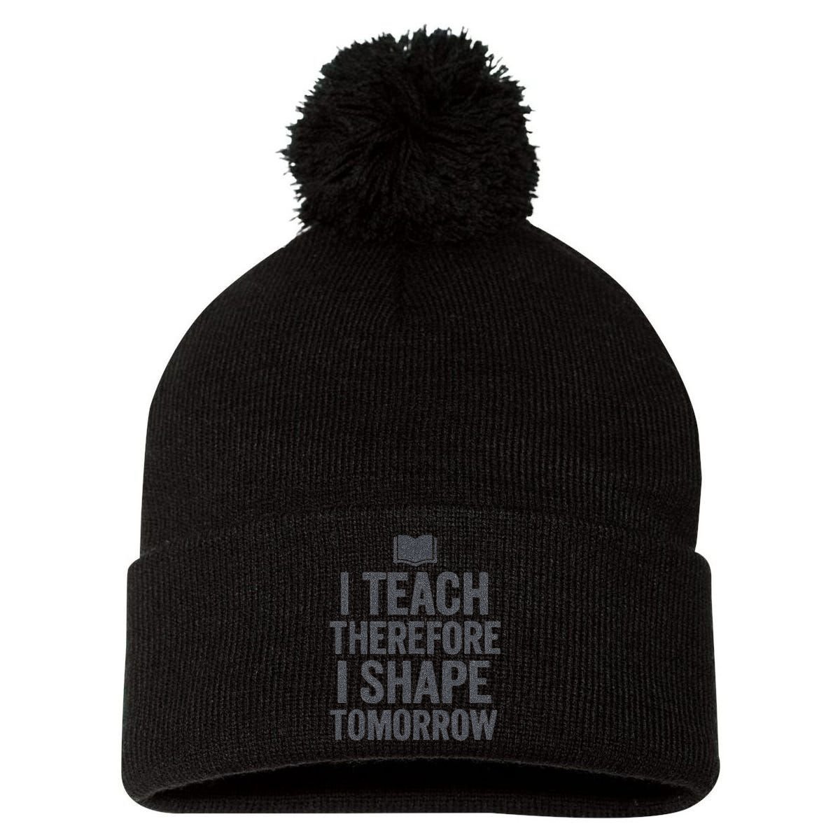 I Teach Therefore I Shape Tomorrow Vintage Teacher Pom Pom 12in Knit Beanie