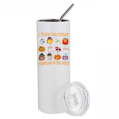 I Teach The Cutest Pumpkin In The Patch Gift Stainless Steel Tumbler