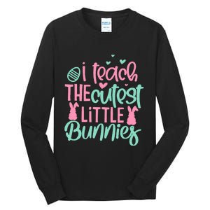 I Teach The Cute Little Bunny Easter Teacher Women Gift Tall Long Sleeve T-Shirt