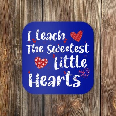 I Teach The Sweetest Hearts Preschool Teacher Valentines Day Gift Coaster