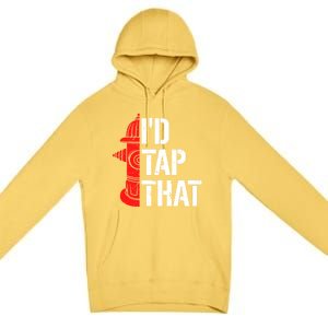 ID Tap That Fire Hydrant Funny Firefighter Adult Humor Gift Premium Pullover Hoodie