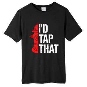 ID Tap That Fire Hydrant Funny Firefighter Adult Humor Gift Tall Fusion ChromaSoft Performance T-Shirt