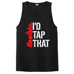 ID Tap That Fire Hydrant Funny Firefighter Adult Humor Gift PosiCharge Competitor Tank