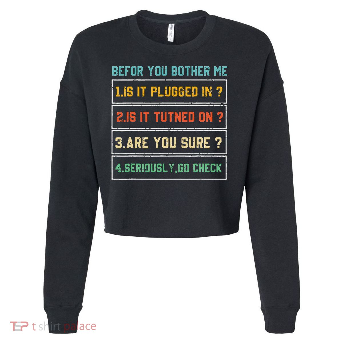 Information Technology Tech Funny Cropped Pullover Crew