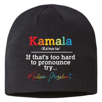 If Thats Too Hard To Pronounce Try Madam President Sustainable Beanie