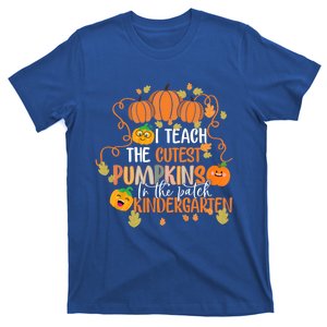 I Teach The Cutest Pumpkins In The Patch Kindergarten Gift T-Shirt