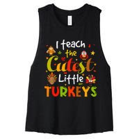 I Teach The Cutest Little Turkeys Pre K Teacher Thanksgiving Women's Racerback Cropped Tank