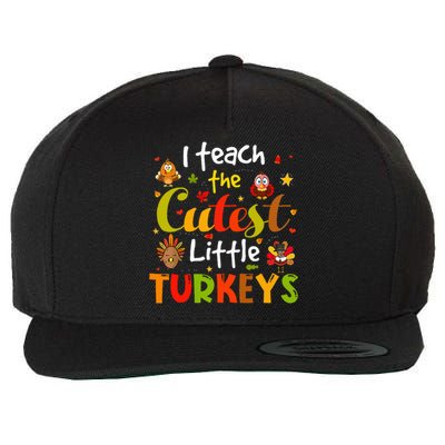 I Teach The Cutest Little Turkeys Pre K Teacher Thanksgiving Wool Snapback Cap